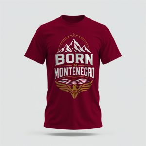 Born in Montenegro T-Shirt