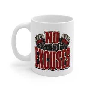 No Excuses Gym Mug