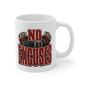 No Excuses Gym Mug