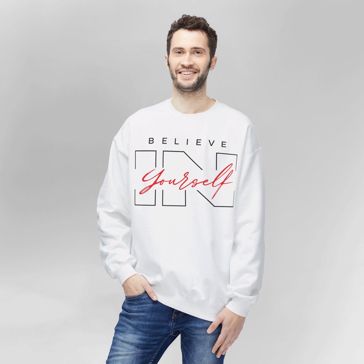 Believe in Yourself Motivational Sweatshirt