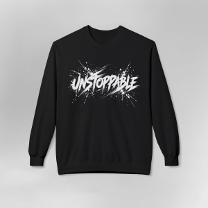 Unstoppable Motivational Sweatshirt