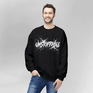 Unstoppable Motivational Sweatshirt
